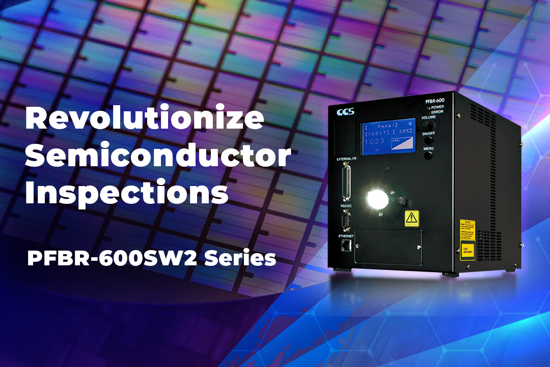 Revolutionize Semiconductor Inspections with PFBR-600SW2 Series